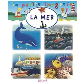 La petite imagerie : la mer