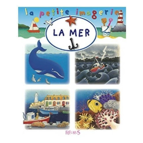 La petite imagerie : la mer