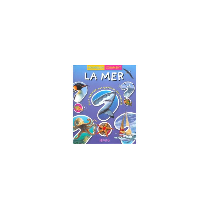 Pourquoi Comment : La mer