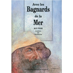 Avec les bagnards de la mer