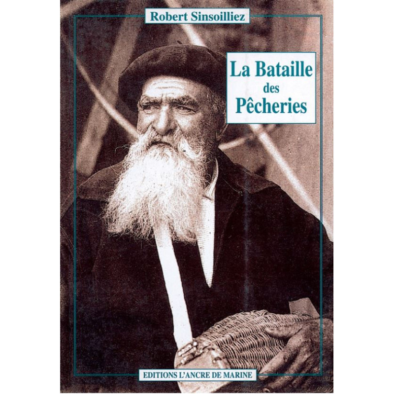 La bataille des pêcheries