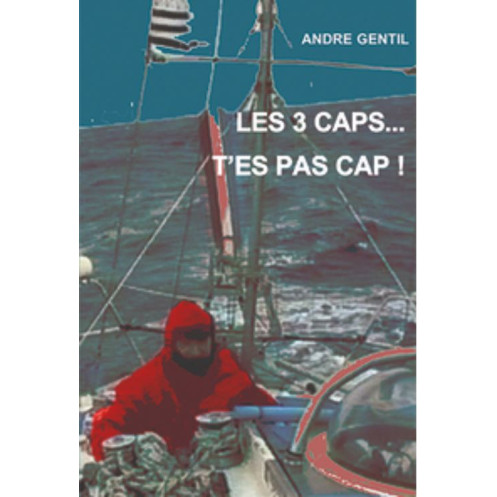 Par les 3 caps ? T'es pas cap ! Par les 3 caps ? T'es pas cap !