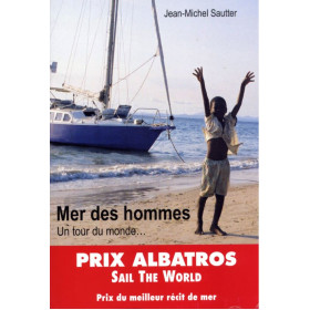 Mer des hommes, un tour de monde...