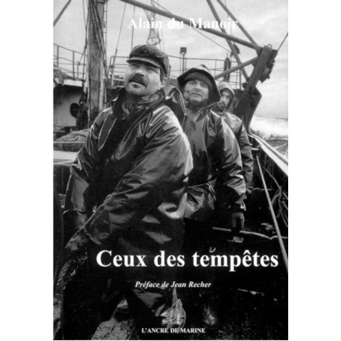 Ceux des tempêtes