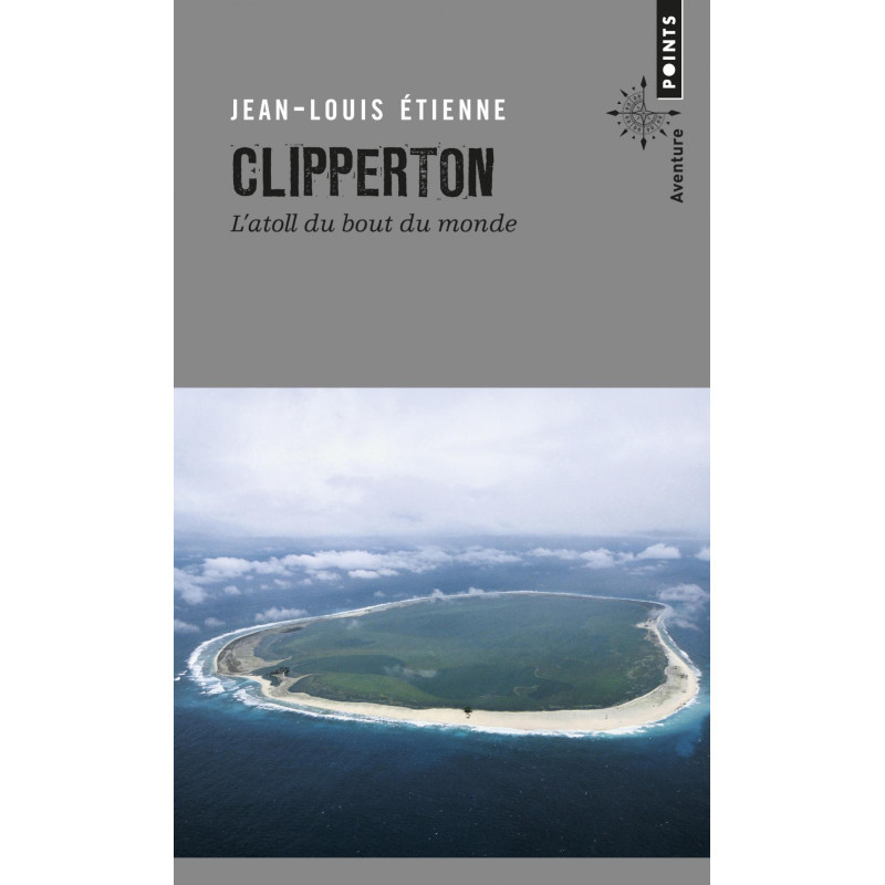 Clipperton, l'atoll du bout du monde