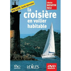 DVD - La croisière en voilier habitable