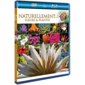 DVD HD - Naturellement... Fleurs et plantes