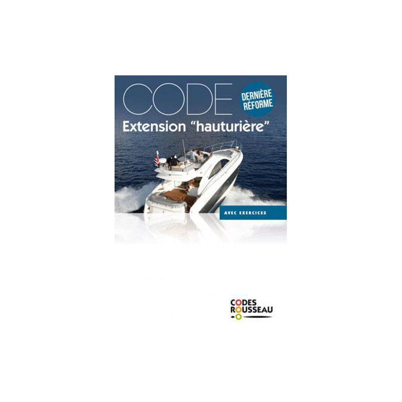 Code Rousseau - Code permis plaisance extension hauturière