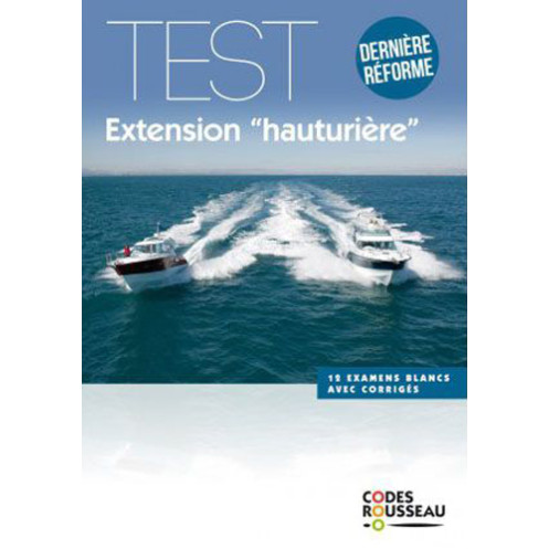 Code Rousseau - Test permis plaisance extension hauturière Code Rousseau - Test permis plaisance extension hauturière