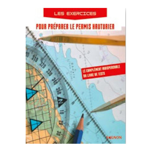 Les exercices pour préparer le permis hauturier