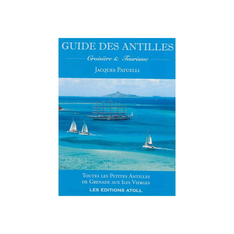 Guide Patuelli - Guide des Antilles