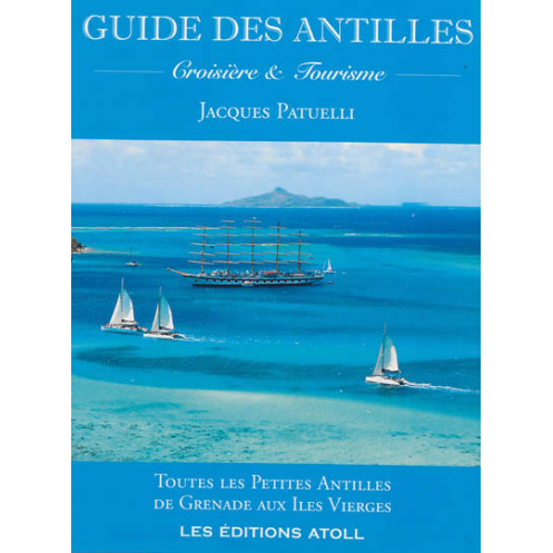 Guide Patuelli - Guide des Antilles