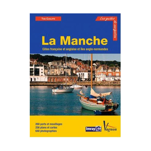 Imray - La Manche (côte anglaise, îles Anglo-Normandes et côte Française)