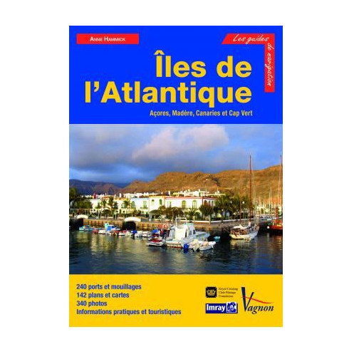 Imray - Iles de l'Atlantique (Açores, Madère, Canaries, Cap Vert)