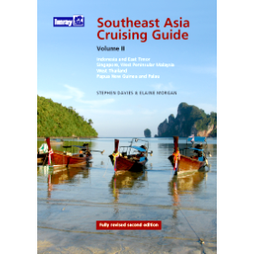 Imray - Southeast Asia Cruising Guide Volume II Indonesia, East Timor, Singapore, West Thailand, Papua New Guinea