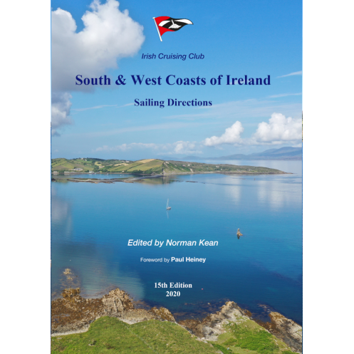 South and West Coasts of Ireland Sailing Direction South and West Coasts of Ireland Sailing Direction