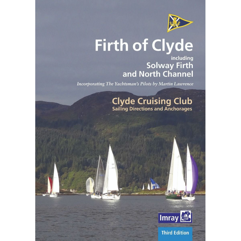 Imray - CCC Sailing Directions and Anchorages - Firth of Clyde