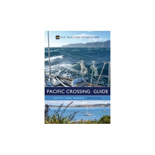 RCC Pilotage Fondation - Pacific Crossing Guide RCC Pilotage Fondation - Pacific Crossing Guide