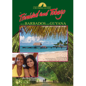 Cruising guide - Trinidad and Tobago plus Barbados and Guyana