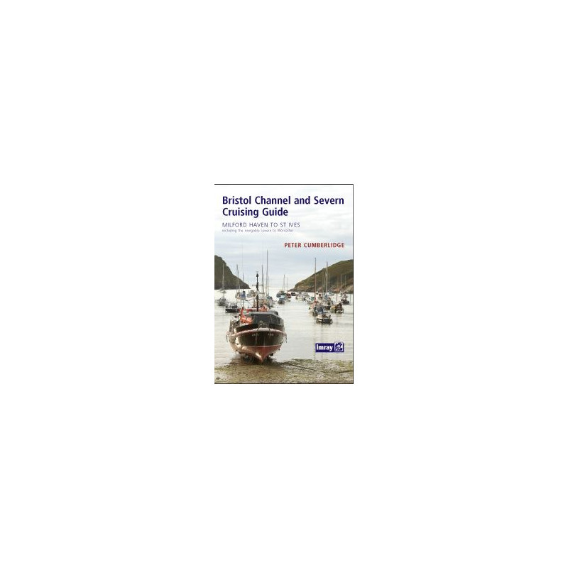 Imray - Bristol Channel and River Severn Cruising Guide