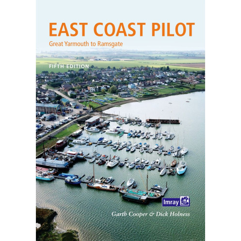 Imray - East Coast Pilot Great Yarmouth to Ramsgate
