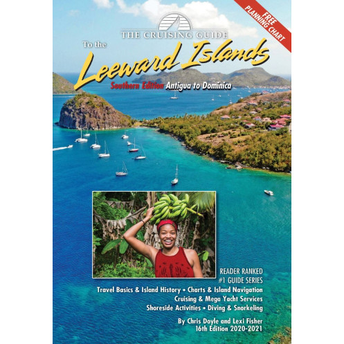 Cruising guide - Leeward IsIands - Southern edition Antigue to Dominica