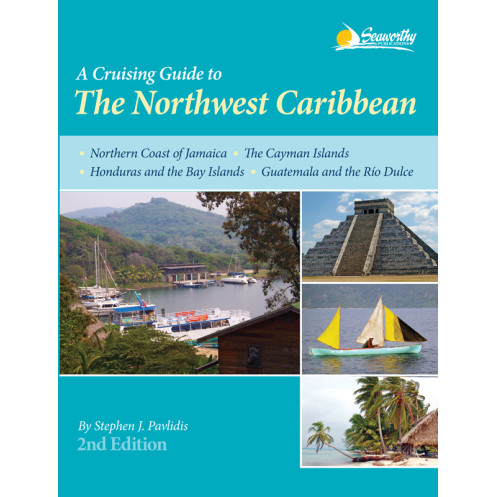 Seaworthy - The Northwest Caribbean Seaworthy - The Northwest Caribbean