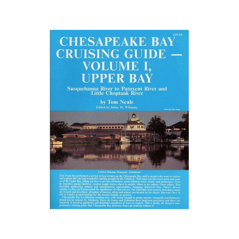 Chesapeake bay cruising guide - Volume 1 upper bay