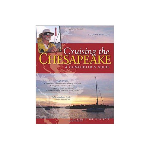 Cruising the Chesapeake - A Gunkholer's guide Cruising the Chesapeake - A Gunkholer's guide