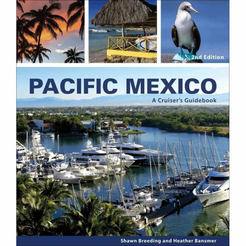 A boater's guidebook - Pacific Mexico