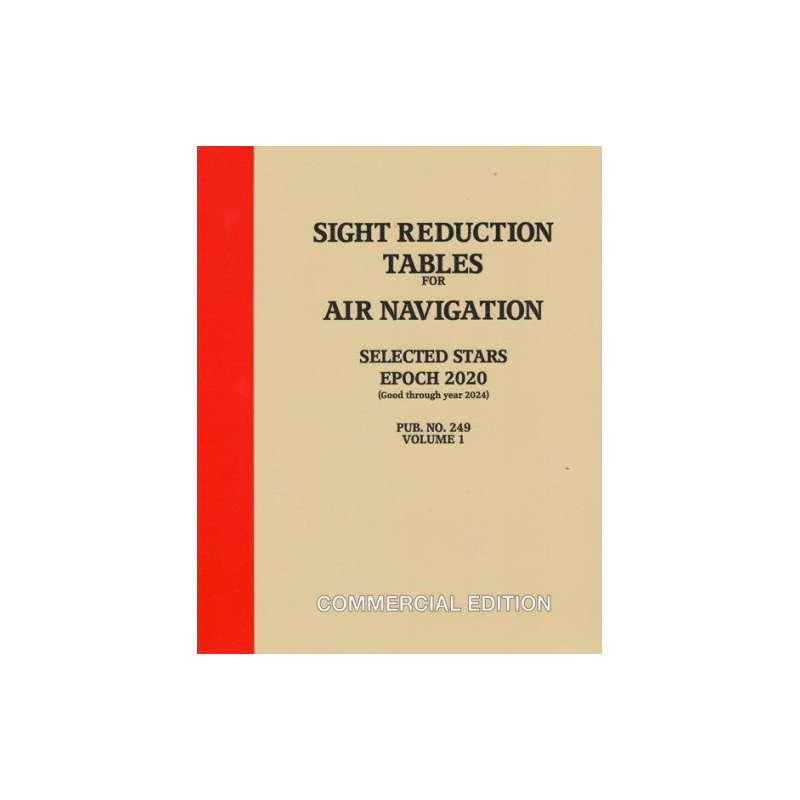 Celestaire - SRPUB249V1 - Sight Reduction Tables for Air Navigation Vol.1