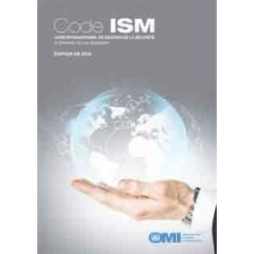OMI - IMO117F - Code international de gestion de la sécurité (code ISM) et directives sur l’application du code