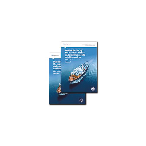 UIT - ITU10 - Manual for use by the Maritime Mobile and Maritime Mobile Satellite Services 2020, 2 volumes, English