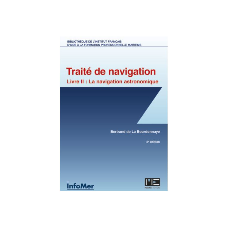 Traité de navigation - Livre 2 : la navigation astronomique