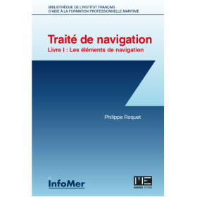 Traité de navigation - Livre 1 : les éléments de navigation