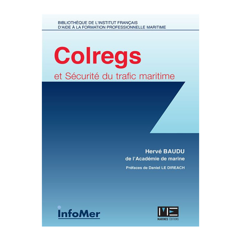 Colregs et sécurité du trafic maritime