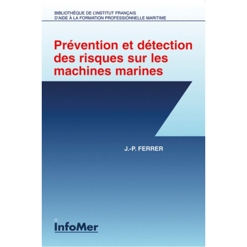 Prévention et détection des risques sur les machines marines Prévention et détection des risques sur les machines marines