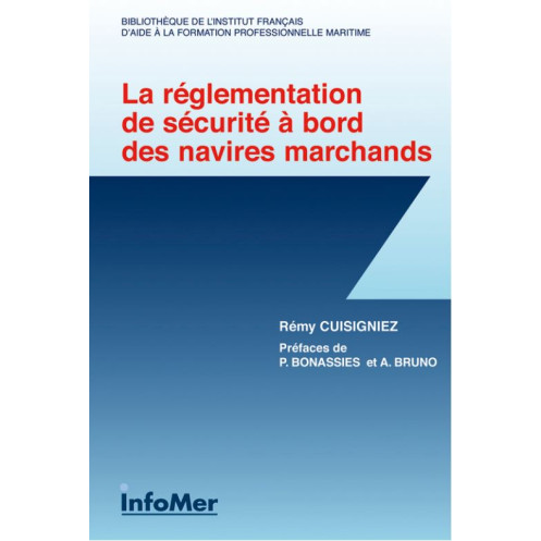 La réglementation de sécurité à bord des navires marchands