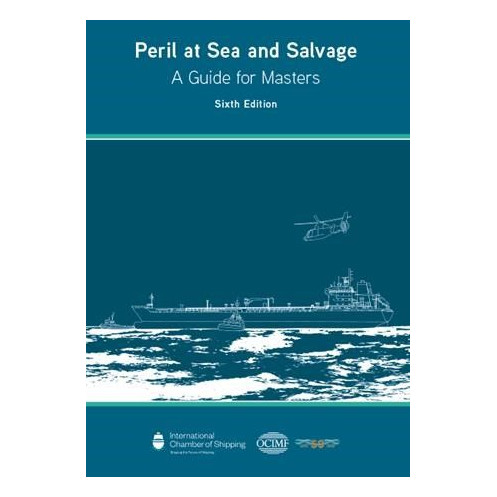 ICS - Peril at Sea and Salvage A Guide for Masters ICS - Peril at Sea and Salvage A Guide for Masters