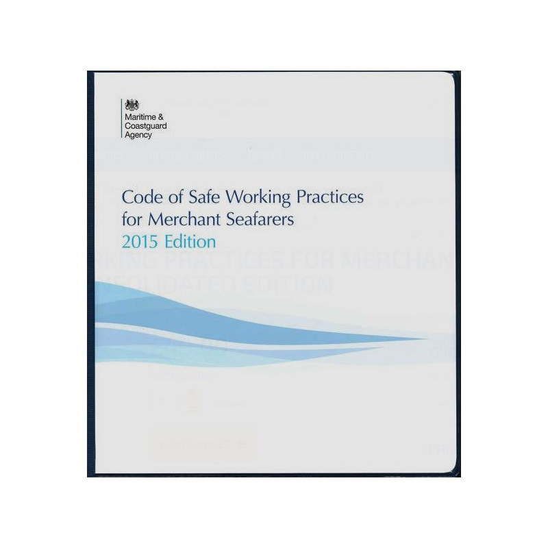 Maritime et Coastguard Agency - HMS0020 - Code of Safe Working Practices for Merchant Seamen Consolidated Edition