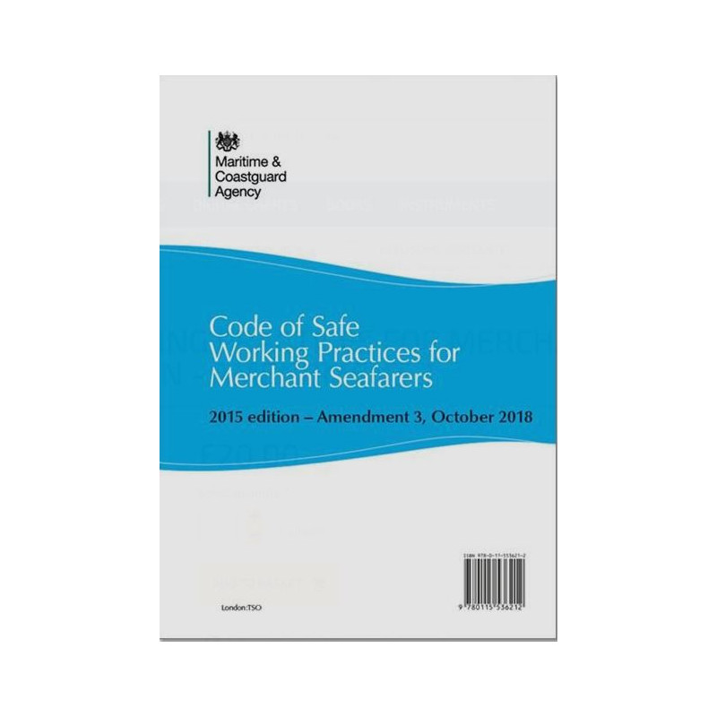 Maritime et Coastguard Agency - Code of Safe Working Practices for Merchant Seafarers (COSWP) 2015 edition - Amend