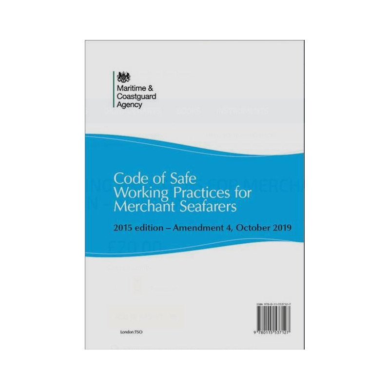 Maritime et Coastguard Agency - Code of Safe Working Practices for Merchant Seafarers (COSWP) 2015 edition - Amend
