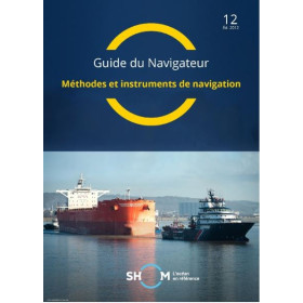 Shom - 012-NOA - Guide du Navigateur, volume 2 : méthodes et instruments de navigation