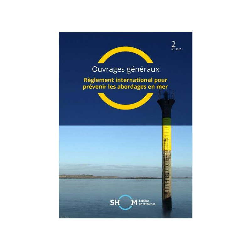 Shom - 002-NOA - Règlement international pour prévenir les abordages en mer (RIPAM)
