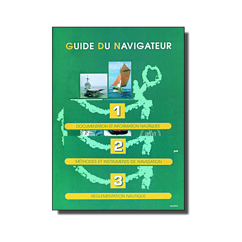Shom - 001-NOA - Guide du Navigateur, volume 1, 2, 3 (avec ouvrages 1D + 1F) Shom - 001-NOA - Guide du Navigateur, volume 1, 2, 3 (avec ouvrages 1D + 1F)
