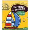 J'apprends à dessiner les bateaux