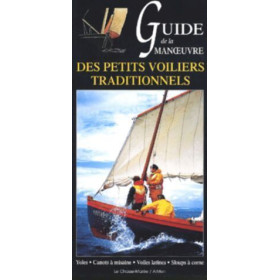 Guide de la manœuvre des petits voiliers traditionnels