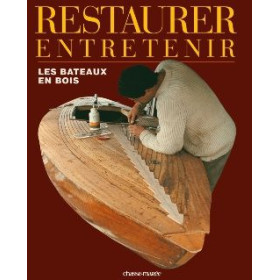 Restaurer, entretenir les bateaux en bois