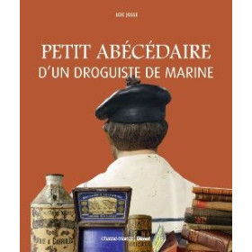 Le petit abécédaire d'un droguiste de marine