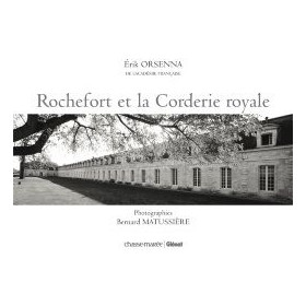 Rochefort et la corderie royale